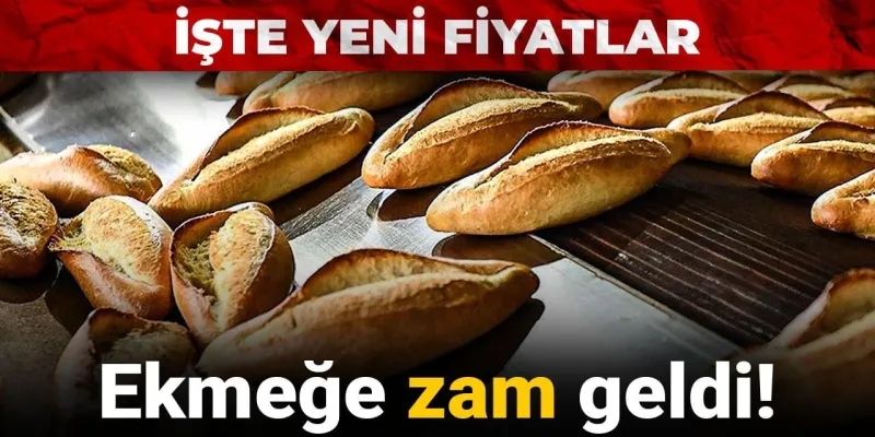 Ekmeğe zam geldi: Şimşek açıkladı