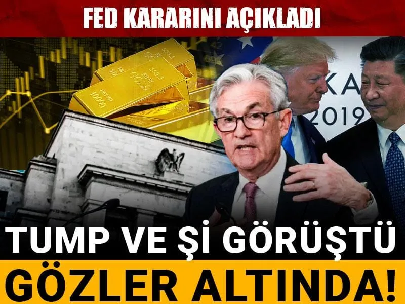 Fed Kararı Altını Nasıl Etkiledi? Trump-Şi Zirvesi Sonrası Şok Değişim!