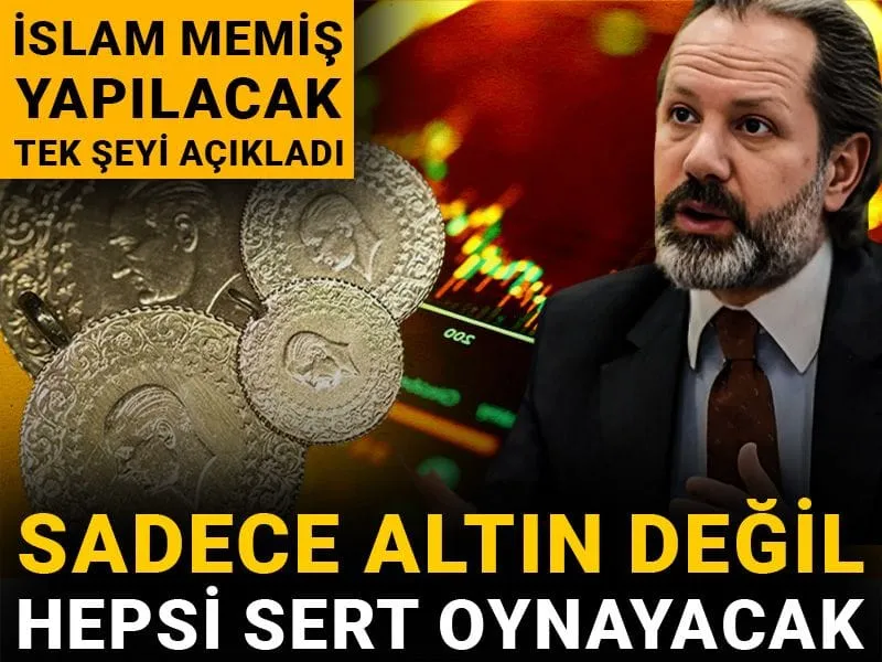 İslam Memiş yapılacak tek şeyi açıkladı: Sadece altın değil hepsi sert oynayacak