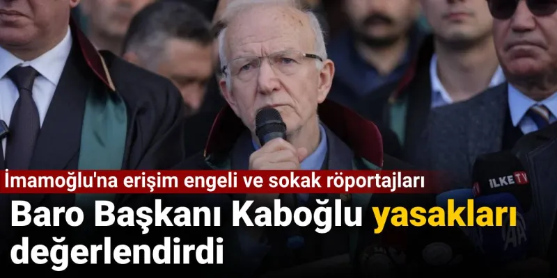 İmamoğlu'na Şok Yasak! Baro Başkanı'ndan Kritik Açıklama