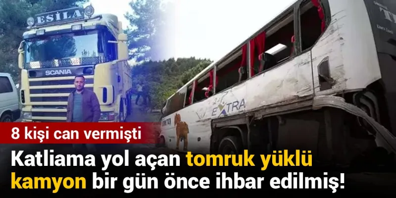 Çanakkale'de Katliam Gibi Kaza: Tomruk Kamyonu İhbar Edilmiş Miydi?