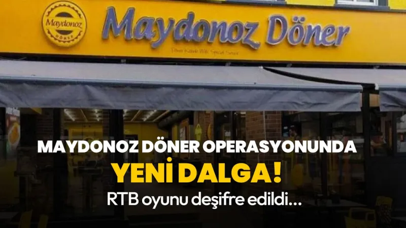 Maydonoz Döner'e FETÖ Operasyonu! Ortaklık Oyunu Deşifre Oldu