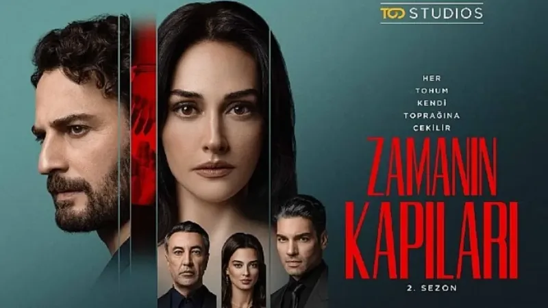 Zamanın Kapıları 2. Sezon: Yüzleşme Başlıyor! ŞOK İddialar!