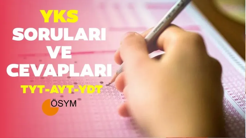 YKS 2025: Soru ve Cevaplar Yayınlandı mı? İşte Detaylar!