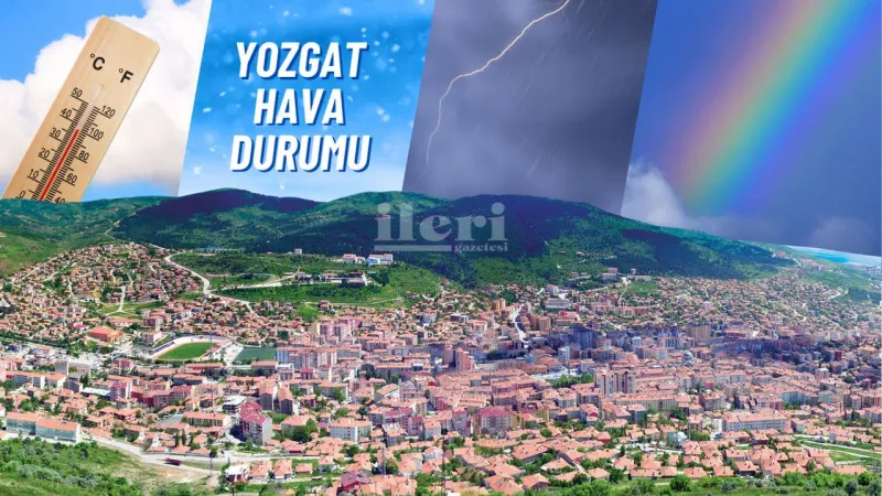 Yozgat hava durumu 04 Temmuz 2025
